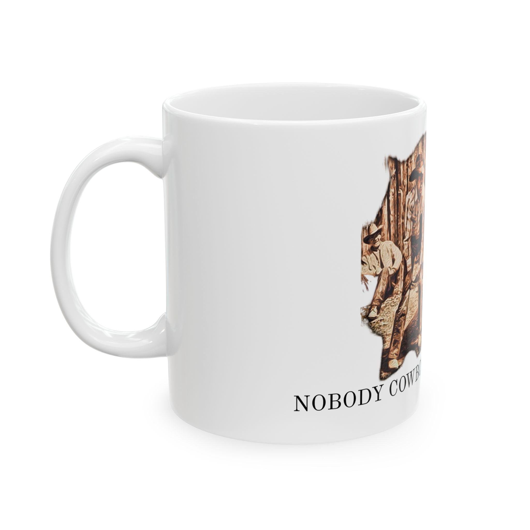 Nobody Cowboys For The Money - Mug